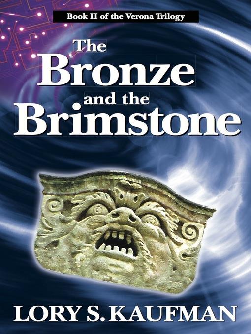 The Bronze and the Brimstone