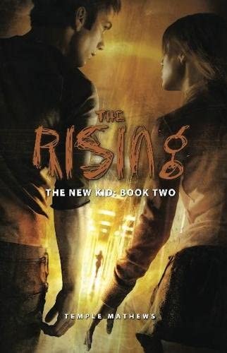 The Rising (The New Kid)