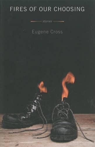 Fires of Our Choosing