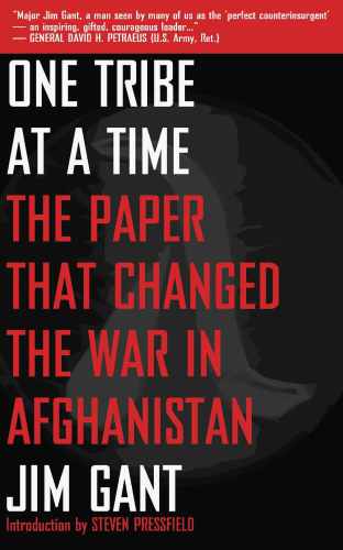 One Tribe at a Time: The Paper that Changed the War in Afghanistan