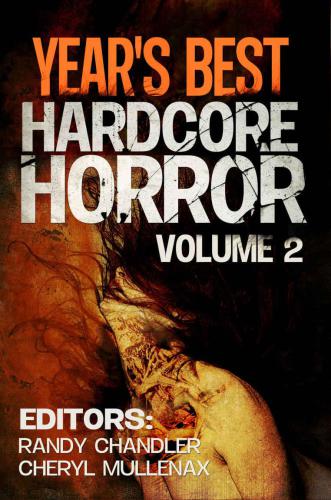 Year's Best Hardcore Horror, Volume 2