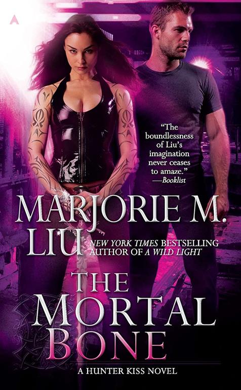 The Mortal Bone (A Hunter Kiss Novel, Book 4)