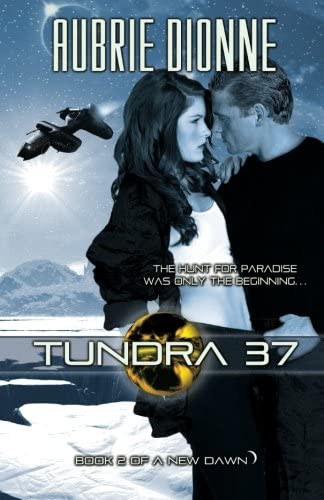 Tundra 37 (A New Dawn, #2)