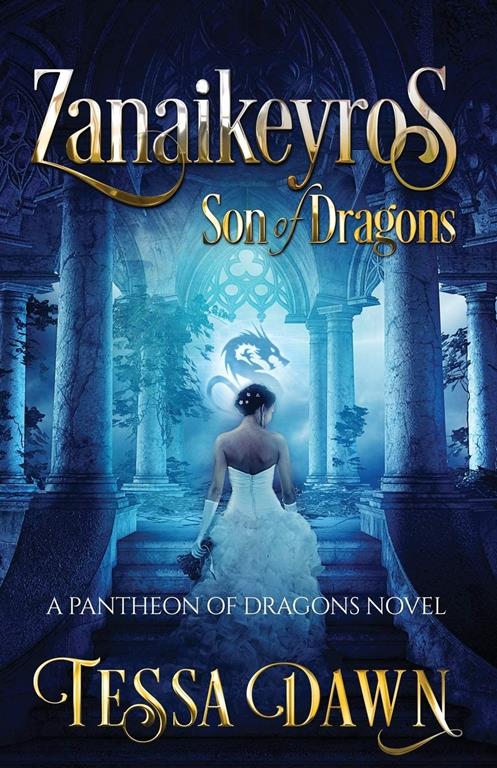 Zanaikeyros - Son of Dragons (Pantheon of Dragons)