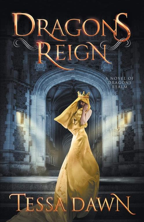 Dragons Reign: A Novel of Dragons Realm (Dragons Realm Saga)