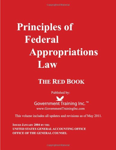 Principles of Federal Appropriations Law - Red Book - Volume 1 of 2