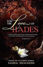 For the Love of Hades