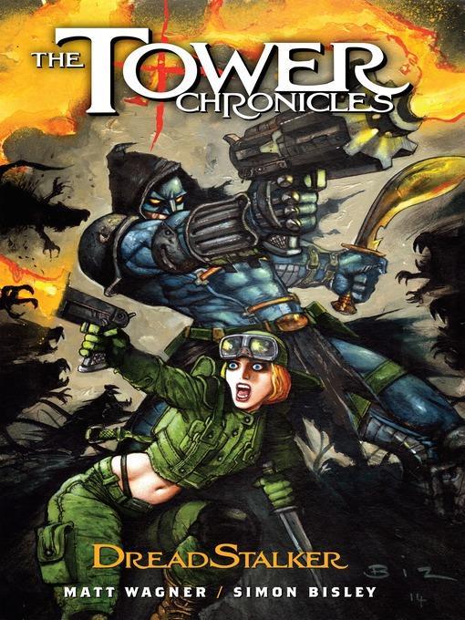 The Tower Chronicles: DreadStalker, Volume 1