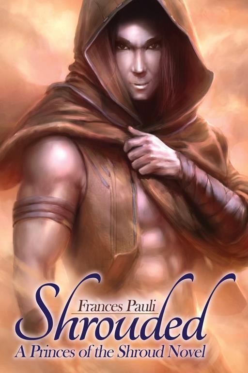 Shrouded (Princes of the Shroud) (Volume 1)