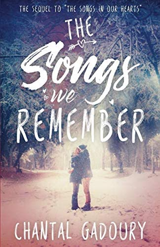 The Songs We Remember: A Young Adult Romance (The Songs in Our Hearts)