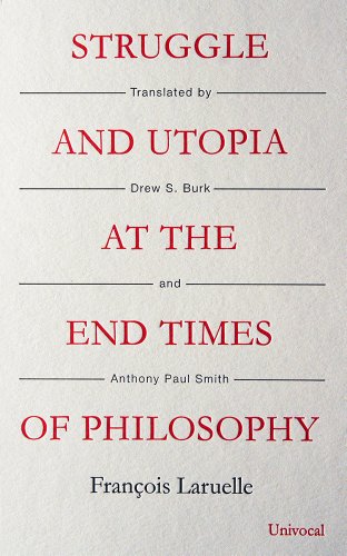 Struggle and Utopia at the End Times of Philosophy