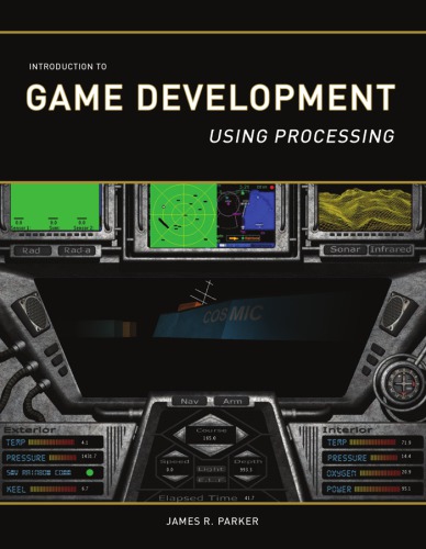 Introduction to Game Development Using Processing