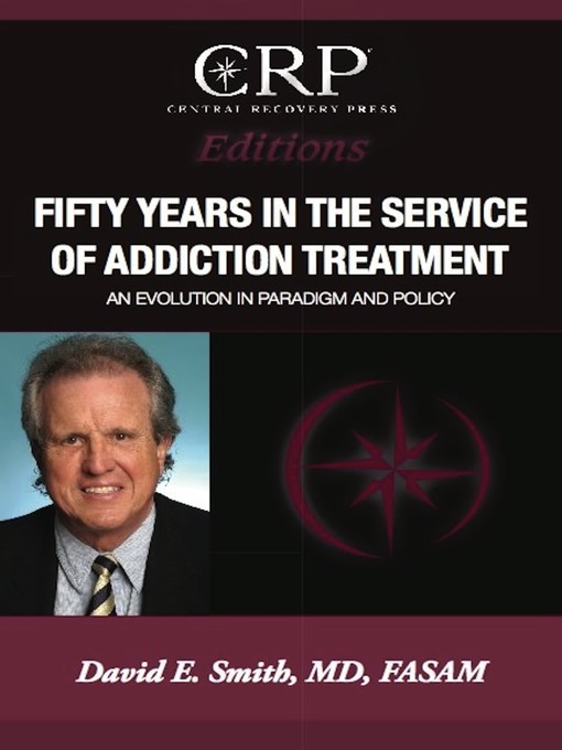 Fifty Years in the Service of Addiction Treatment