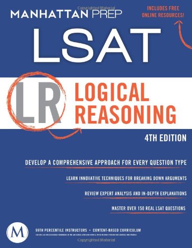 Logical Reasoning LSAT Strategy Guide, 4th Edition