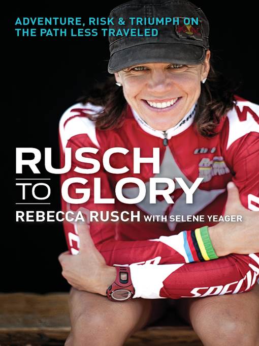 Rusch to Glory