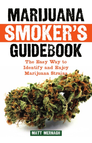 Marijuana Smoker's Guidebook