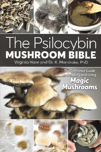 The Psilocybin Mushroom Bible