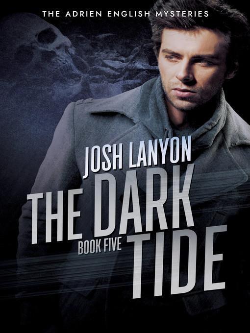 The Dark Tide (Adrien English Mysteries 5)