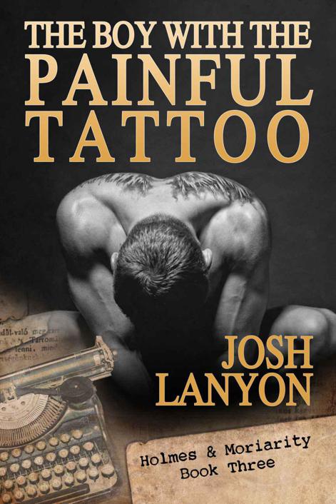 The Boy with the Painful Tattoo (Holmes & Moriarity 3)