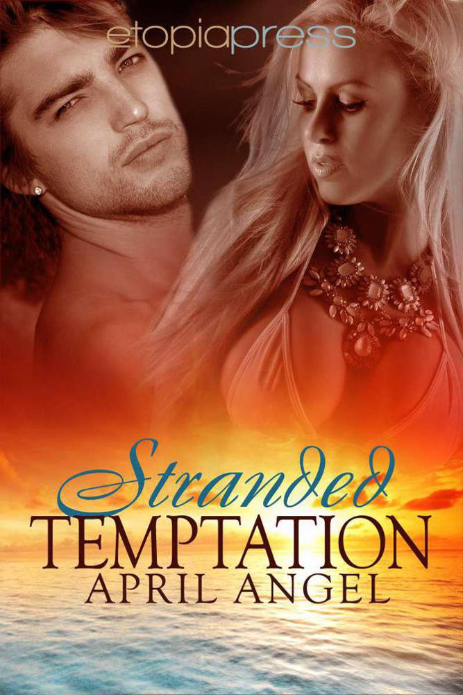 Stranded Temptation