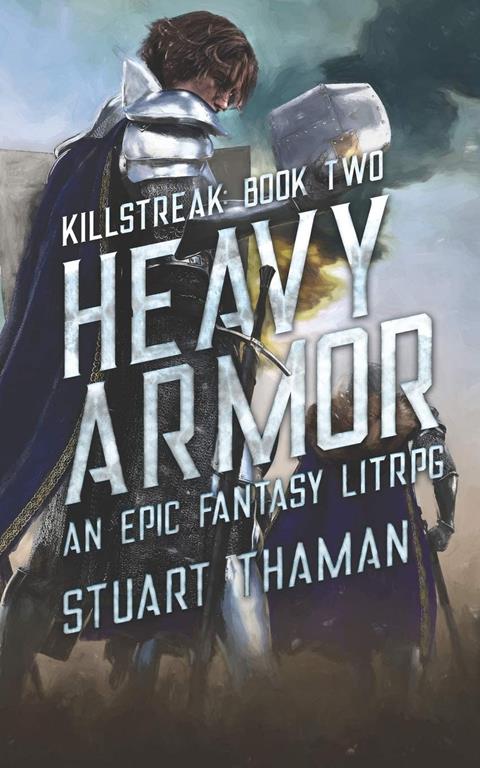 Heavy Armor: An Epic Fantasy LitRPG (Killstreak)