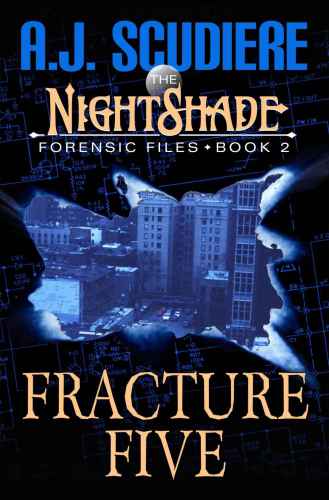 The NightShade Forensic Files: Fracture Five (Volume 2)