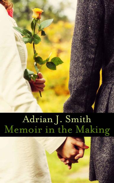 Memoir in the Making