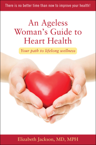 An Ageless Woman's Guide to Heart Health