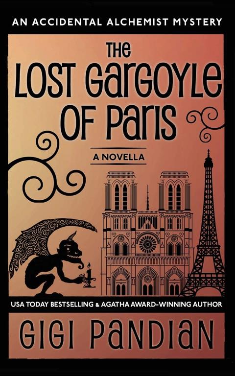 The Lost Gargoyle of Paris: An Accidental Alchemist Mystery Novella