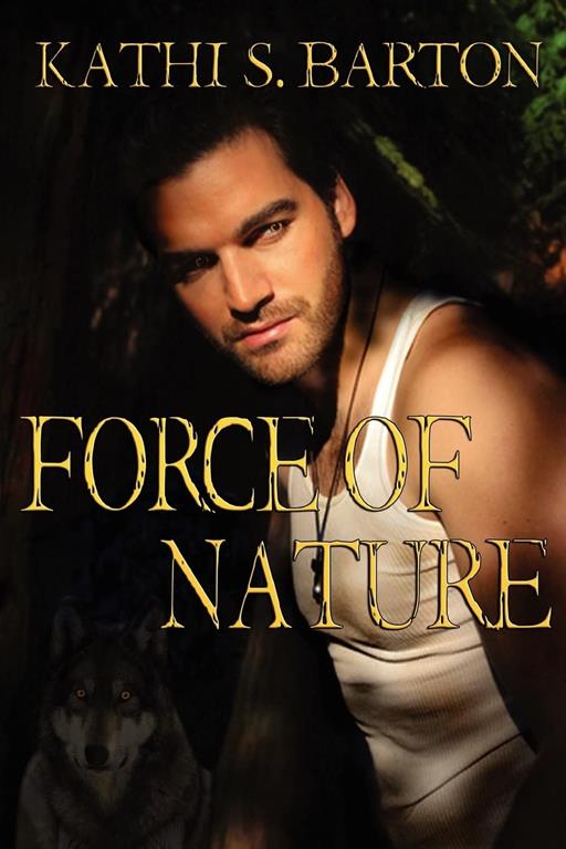 Force of Nature (Volume 1)