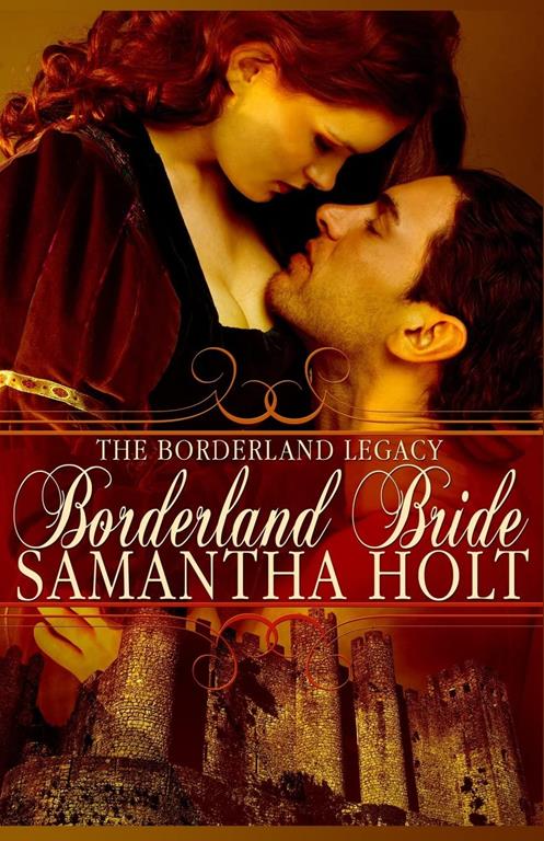 Borderland Bride (The Borderland Legacy) (Volume 1)