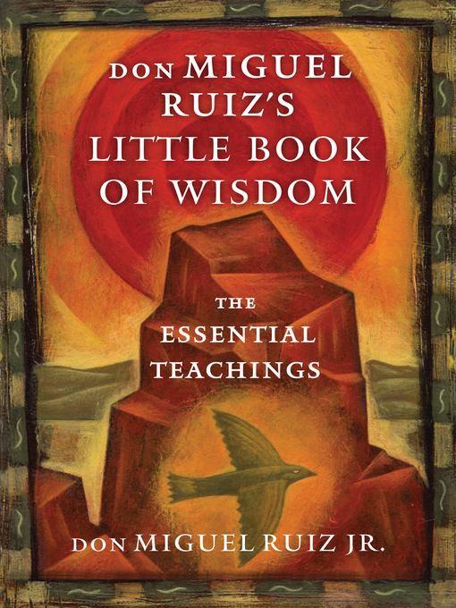 don Miguel Ruiz's Little Book of Wisdom