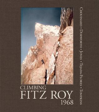 Climbing Fitz Roy, 1968