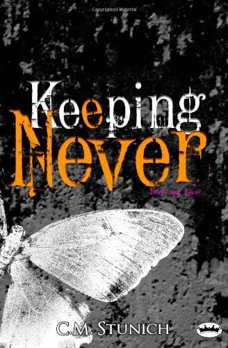 Keeping Never: A New Adult Romance (Tasting Never) (Volume 3)