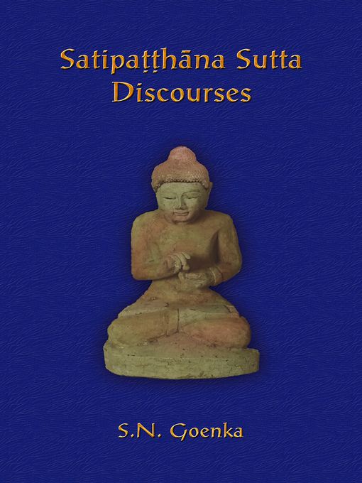 Satipatthana Sutta Discourses