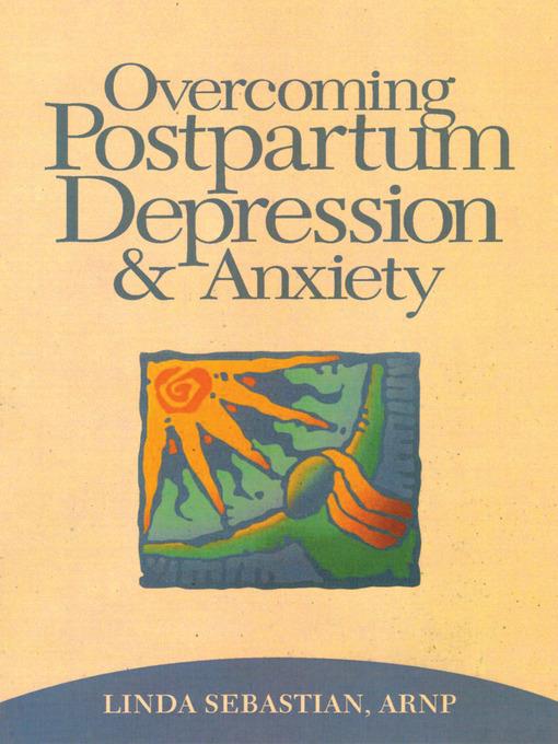 Overcoming Postpartum Depression and Anxiety