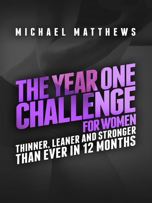 The Year One Challenge for Women