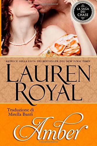 Amber (La Saga dei Chase) (Volume 4) (Italian Edition)