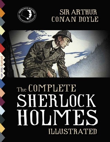 The Complete Sherlock Holmes Illustrated