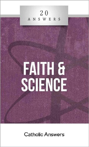 20 Answers- Faith & Science