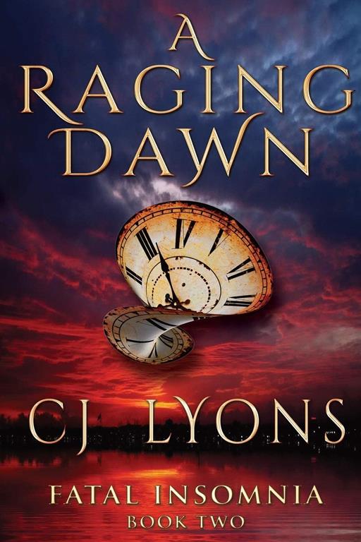 A Raging Dawn (Fatal Insomnia)