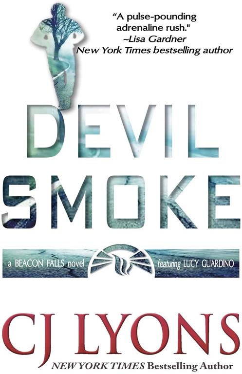 Devil Smoke: A Beacon Falls Mystery featuring Lucy Guardino (Lucy Guardino Thrillers) (Volume 2)