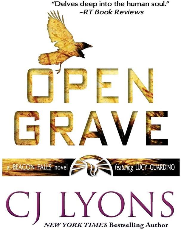 Open Grave: A Beacon Falls Mystery featuring Lucy Guardino (Lucy Guardino Thrillers) (Volume 3)