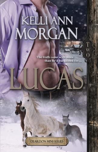 Lucas (Deardon Mini-Series Book Two) (Volume 2)