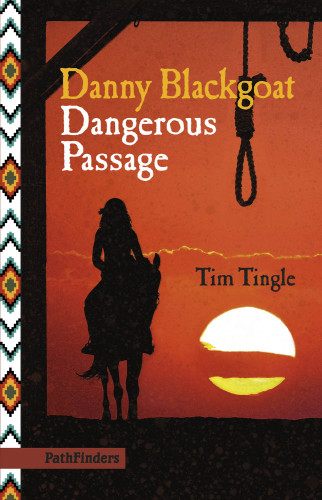 Danny Blackgoat, Dangerous Passage