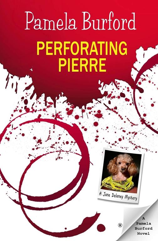 Perforating Pierre (Jane Delaney Mysteries)