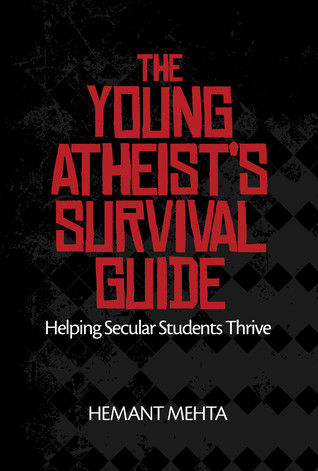 The Young Atheist's Survival Guide