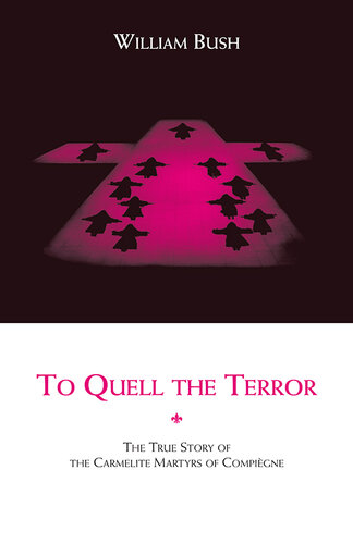 TO QUELL THE TERROR