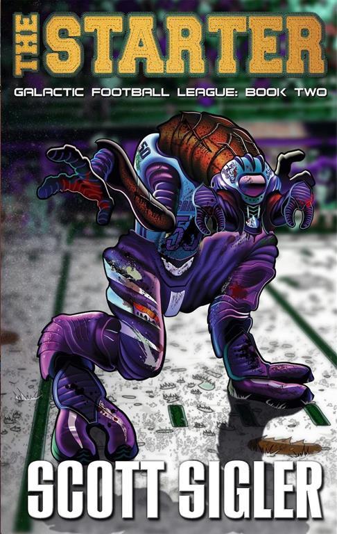 The Starter (The galactic football league, 2)