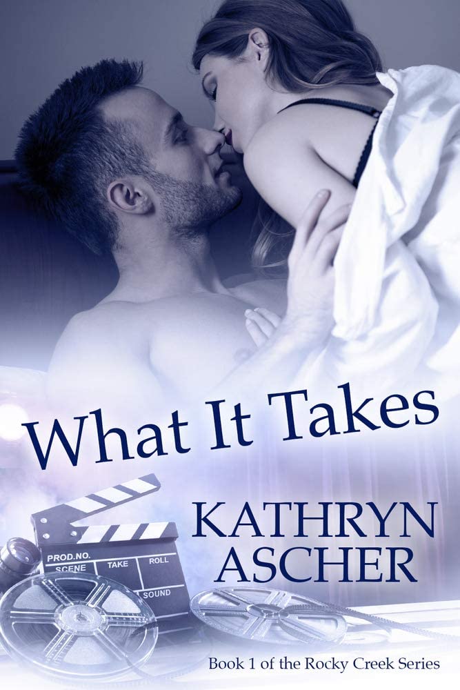 What it Takes (The Rocky Creek Series)